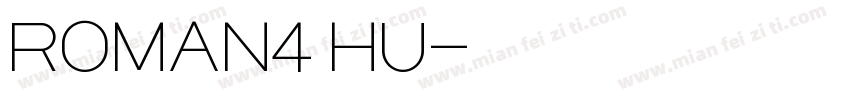 ROMAN4 HU字体转换